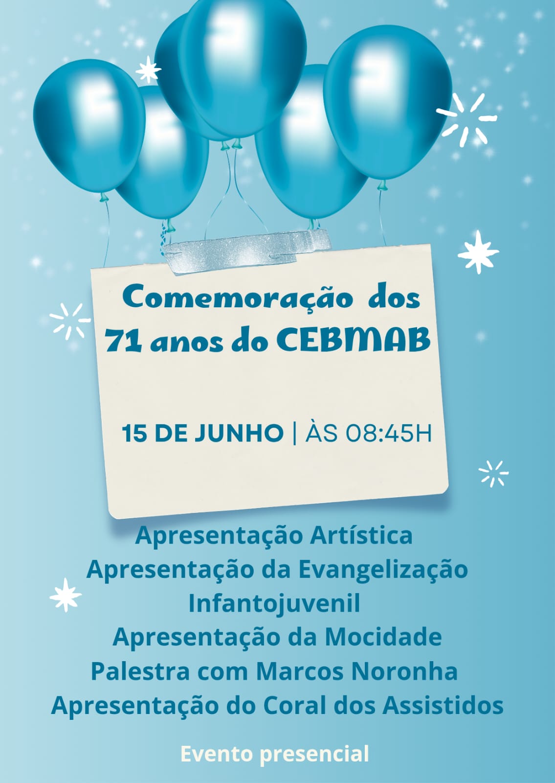 Comemoração dos 71 anos do CEBMAB